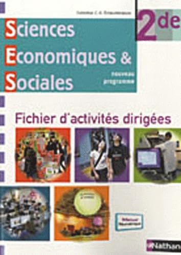 Sciences économiques et sociales 2e, fichier d'activités dirigées: Nouveau programme book