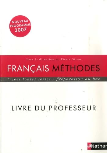Français Méthodes lycées toutes séries: Livre du professeur Books