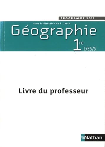 Géographie 1re L-ES - Janin-Mathieu professeur book