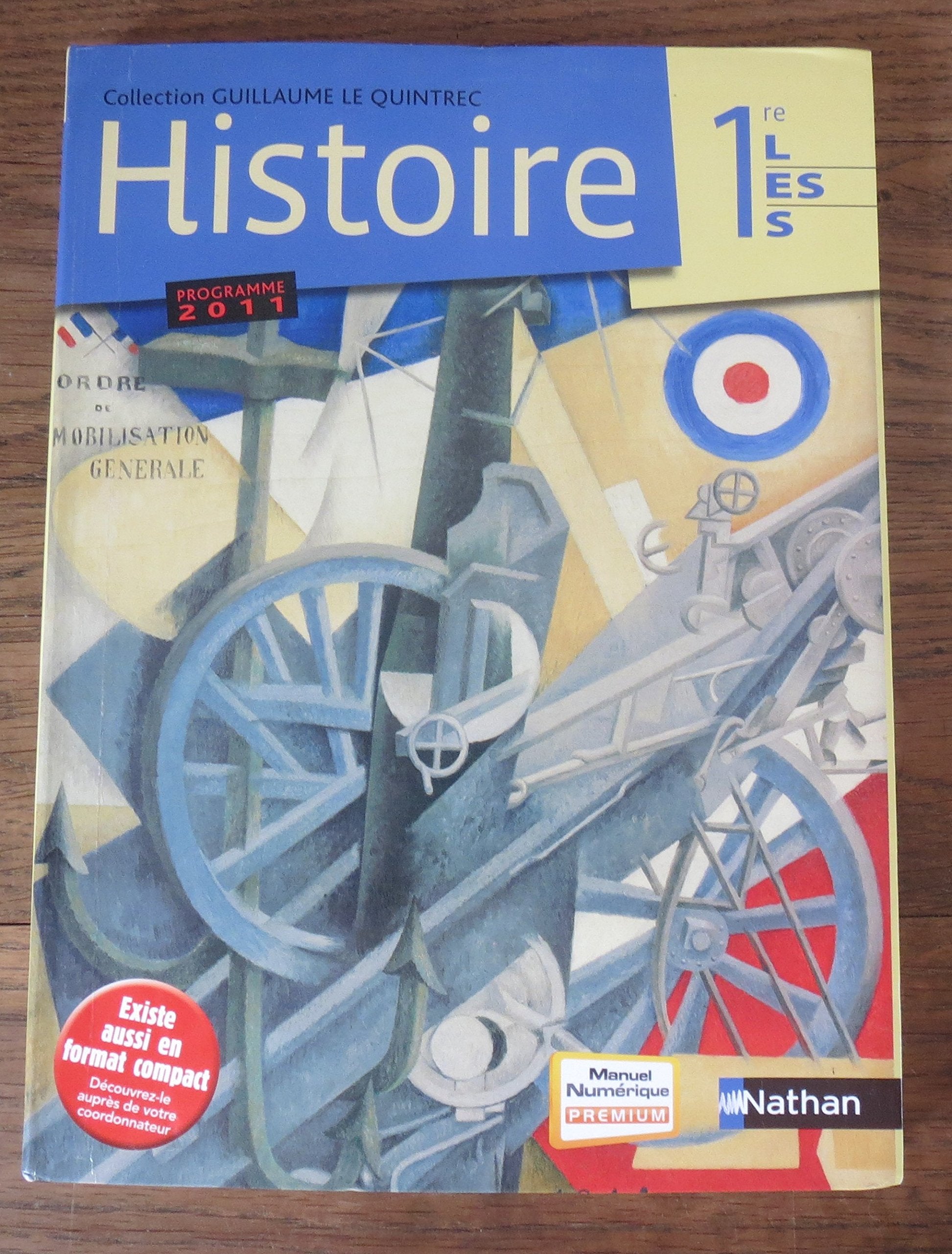 Histoire. 1re, L, ES, G. Le quintrec. Per le Scuole superiori: Manuel grand format Non-fiction