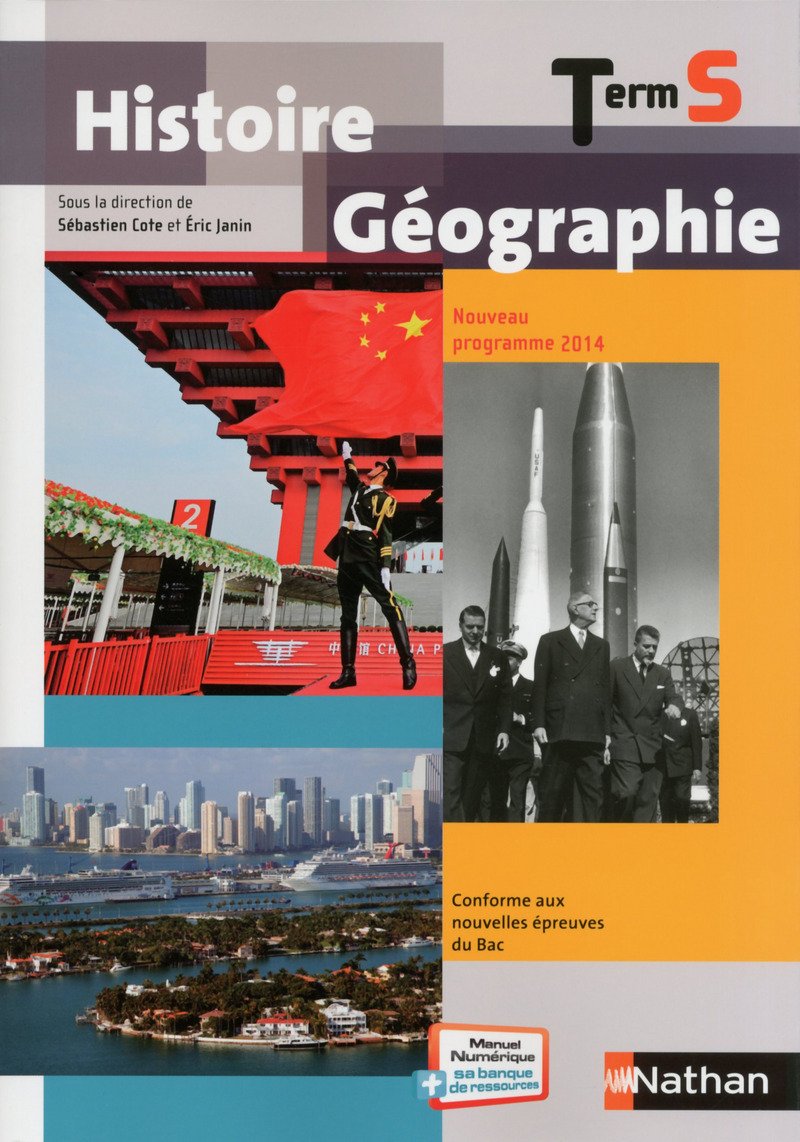 Histoire-Géographie Term S 2014 - Cote/Janin: Livre de l'élève Education & Training