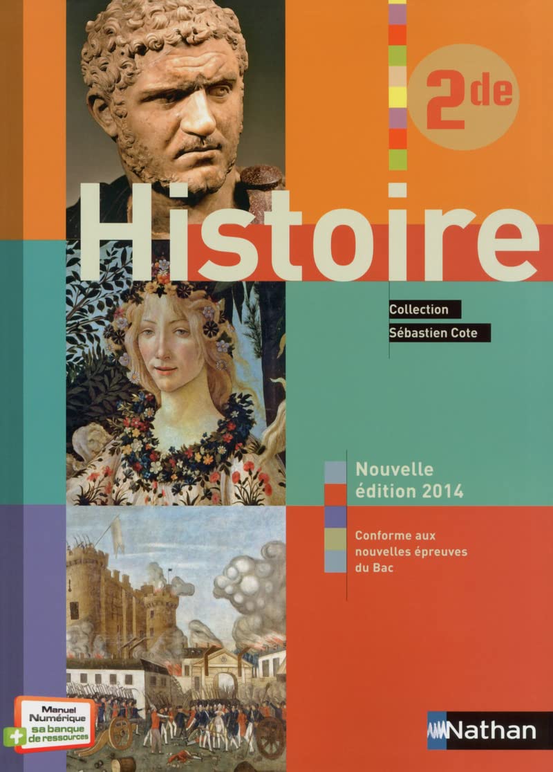 Histoire 2de 2014 - S. Cote: Livre de l'élève Education & Training