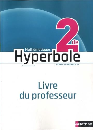 Hyperbole 2de - Livre du Professeur - 2019 Education & Training