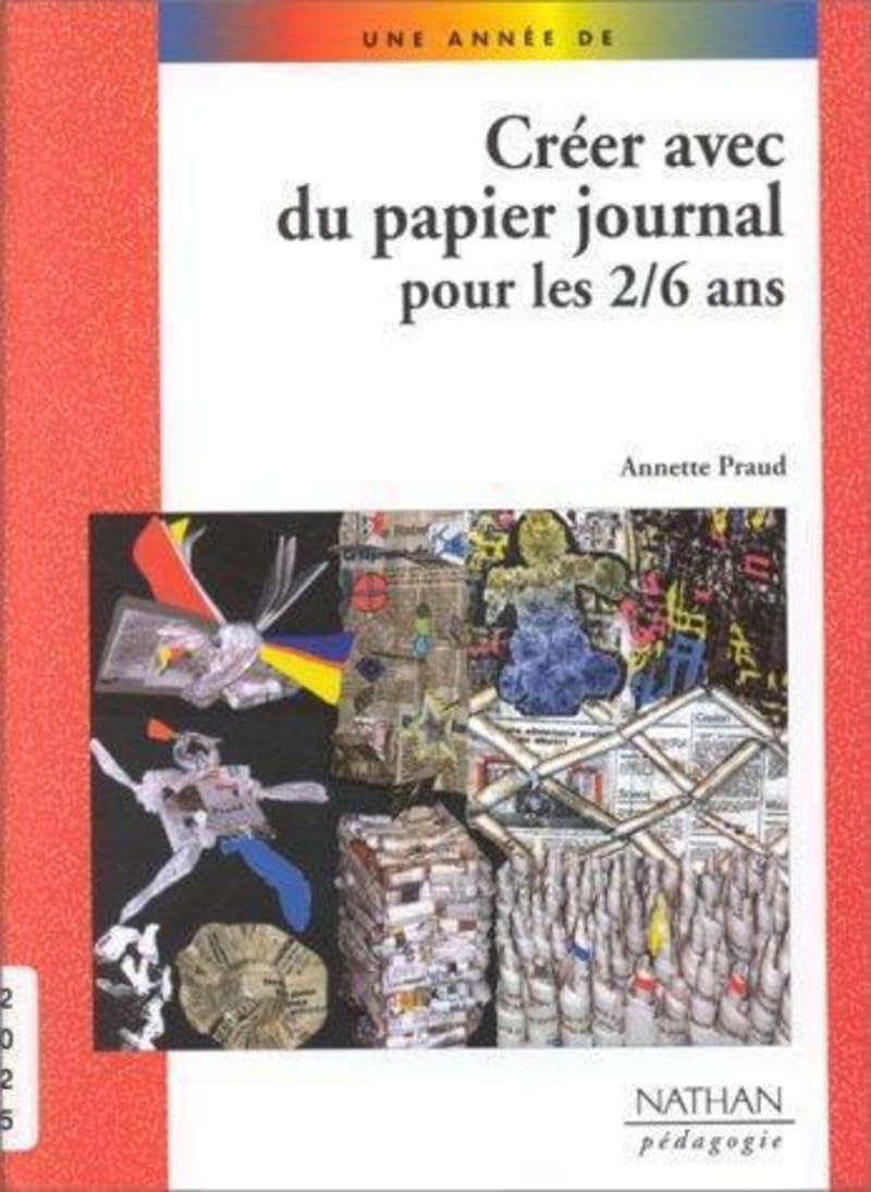 Créer avec du papier journal pour les 2-6 ans book