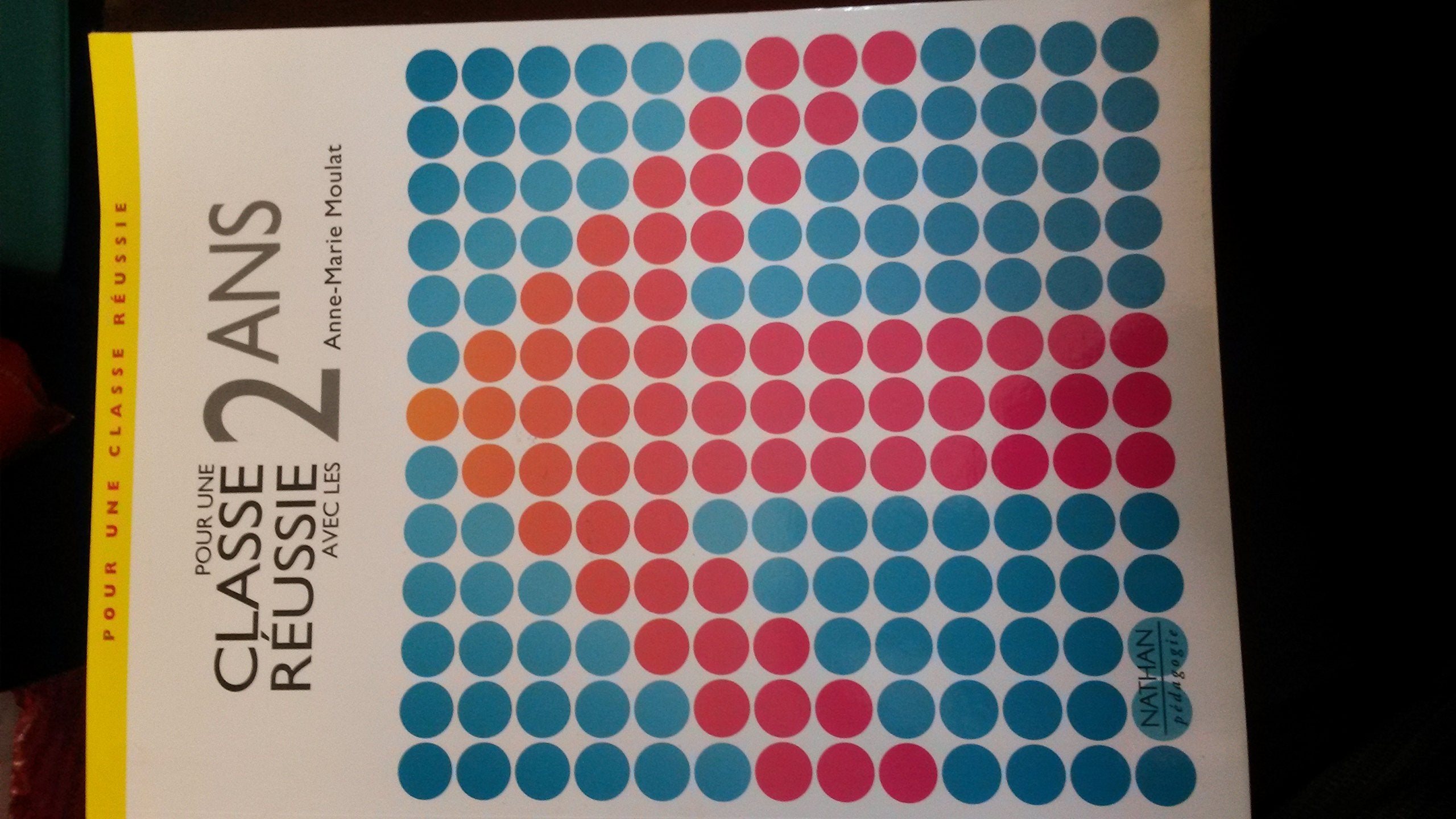 Pour une classe réussie avec les 2 ans book