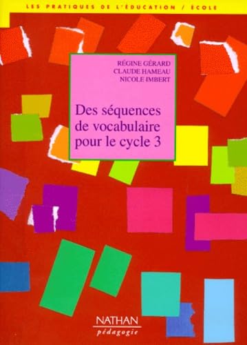 Des séquences de vocabulaire pour le cycle 3 Books