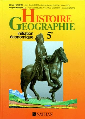 Histoire, géographie, initiation économique : 5e Books