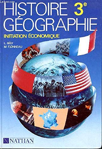 Histoire-géographie 3e: Initiation économique, nouveaux programmes de 1985 book