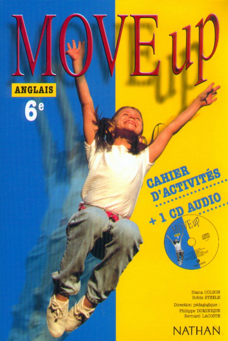 Move up anglais, 6e, cahier d'activités + 1cd audio book