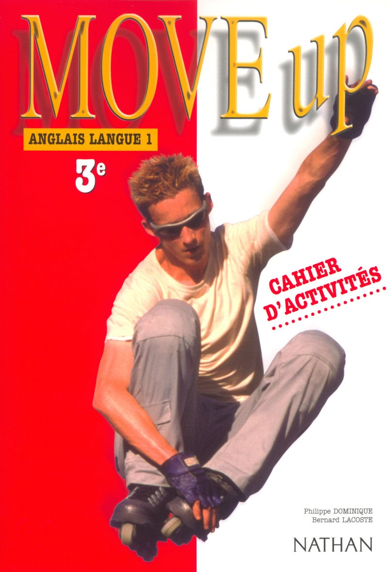 Move Up : Anglais LV1, 3ème (Cahier d'activités) book