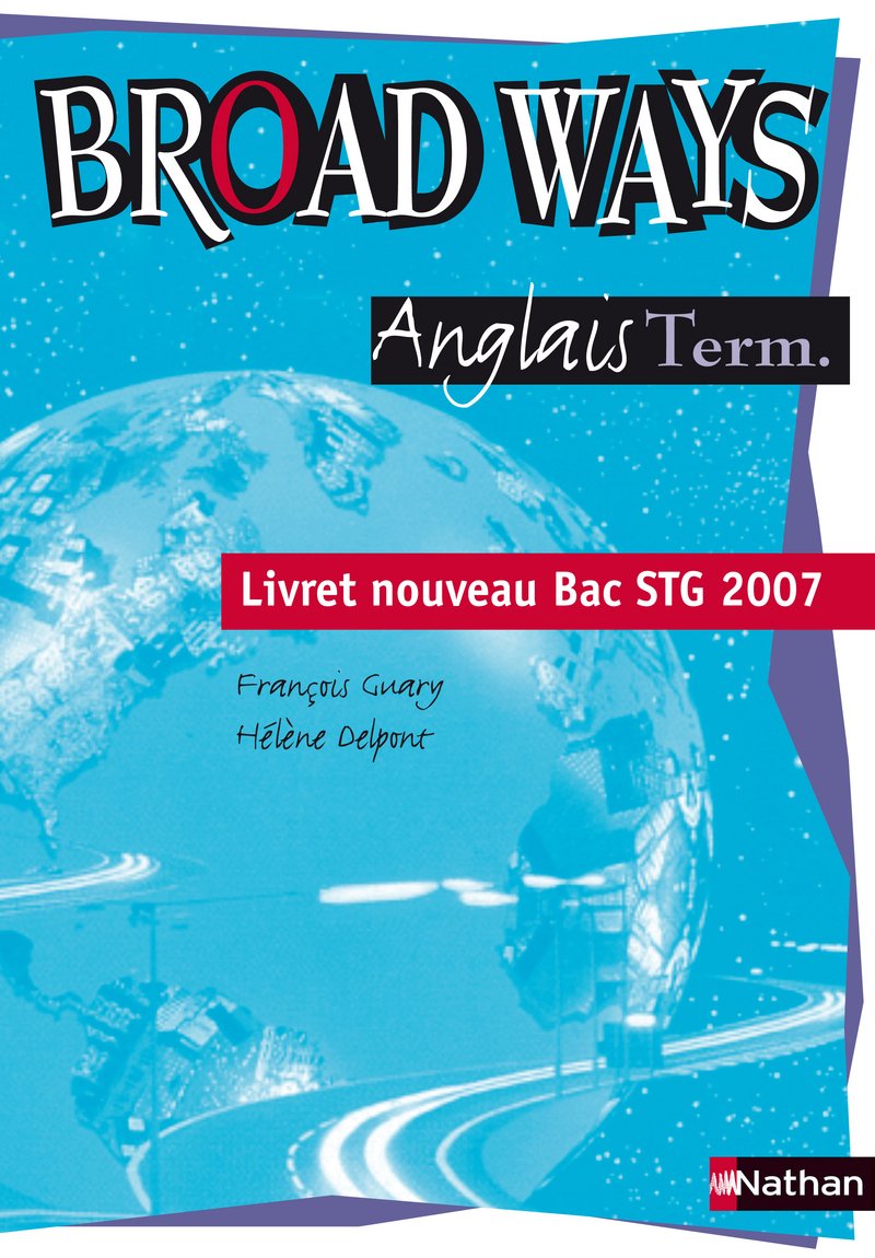 Broad Ways Tles - Livret Bac STG sans CD audio (2007) book