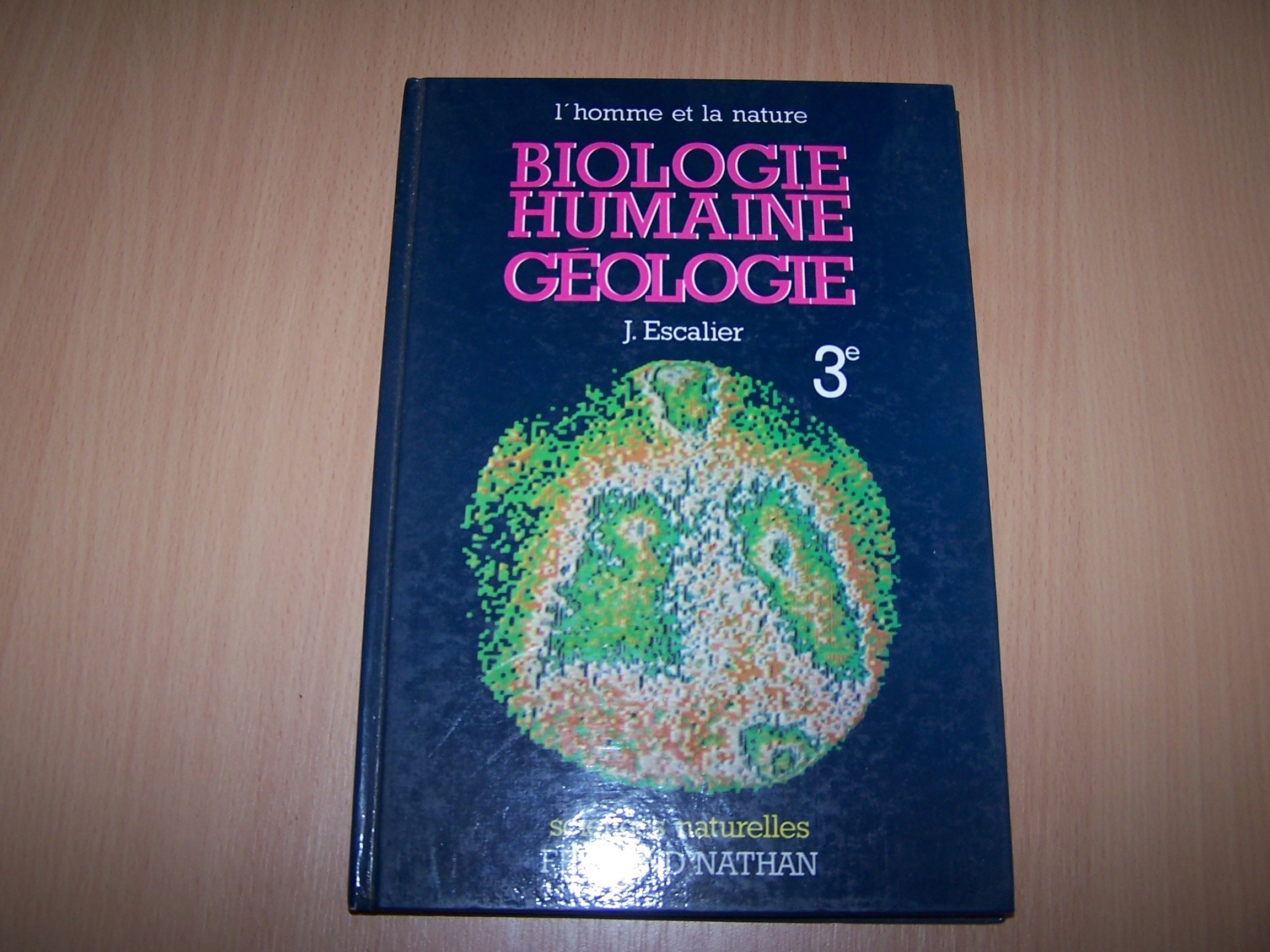 Biologie humaine et géologie : classe de 3e Books
