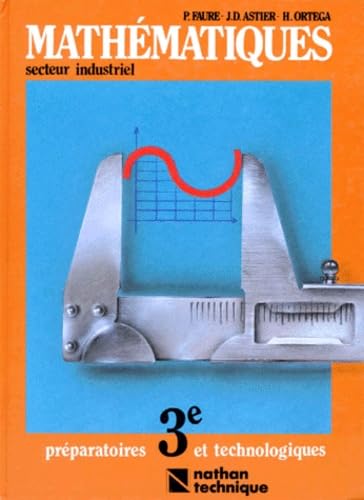 Mathématiques, secteur industriel: 3e préparatoires et technologiques, lycées professionnels book