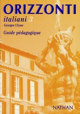 Orizzonti italiani, niveau 3 : guide pédagogique Books