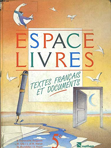 Espace-Livres : 5e, textes français et documents, livre de l'élève Books
