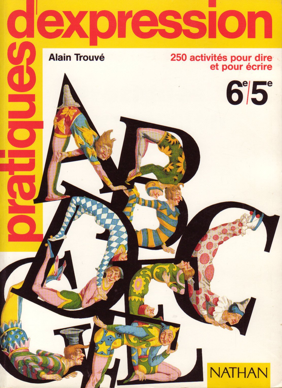 Pratiques d'expression, 6e-5e. Livre de l'élève book