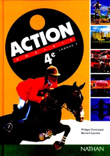Action, anglais 4e LV1 : livre de l'élève book