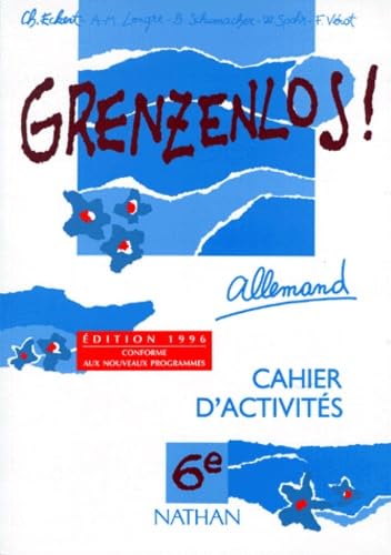 Grenzenlos, 6e, nouvelle édition. Cahier d'activités book