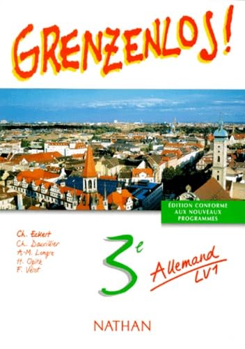 Grenzenlos, 3e, LV 1. Livre de l'élève book