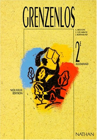Grenzenlos, seconde. Livre de l'élève book