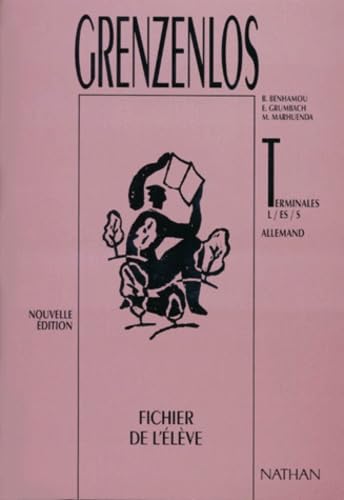 Grenzenlos, allemand terminales L, ES, S : fichier de l'élève Books