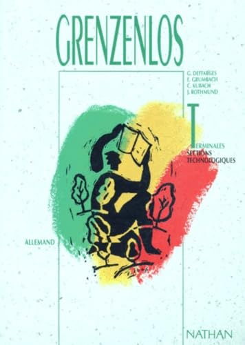 Grenzenlos. Livre de l'élève, classe de terminales sections technologiques book