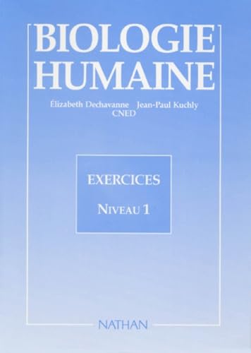 Biologie Humaine. Anatomie, Physiologie, Sante, Exercices Niveau 1 Books