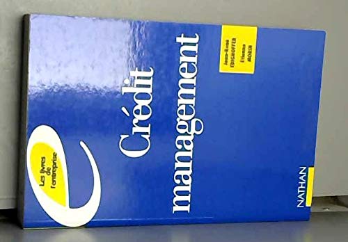 Crédit management: Prévention et gestion des risques d'impayés dans l'entreprise book