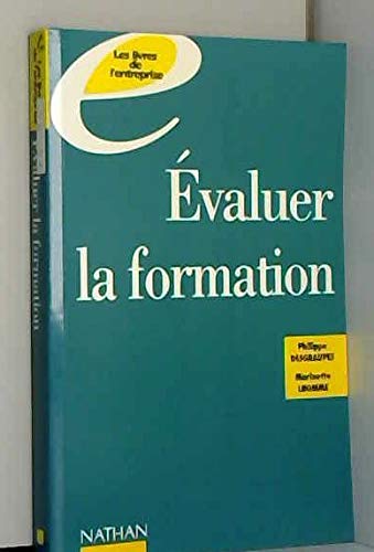 Évaluer la formation: L' évaluation par les outils de l'assurance qualité book