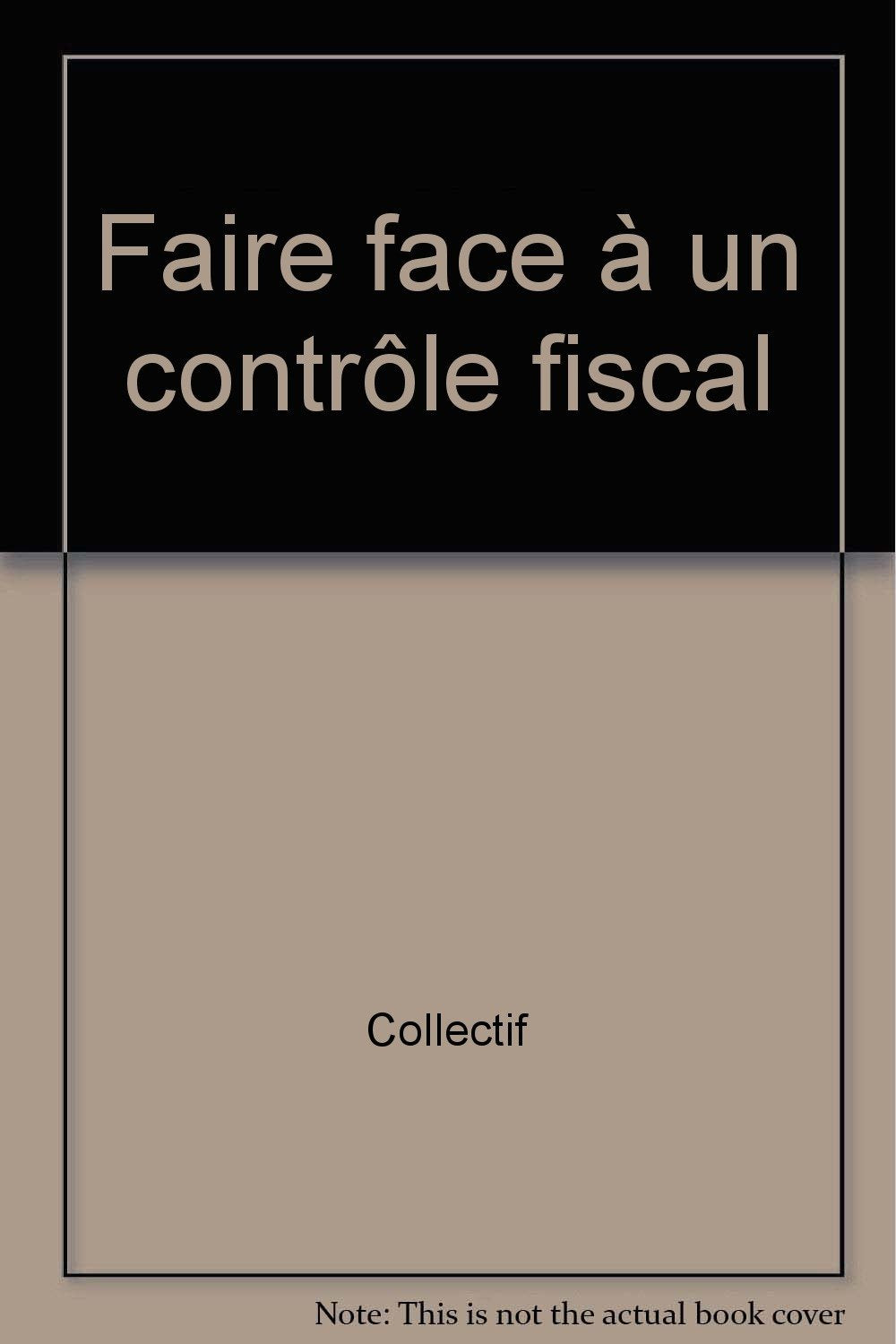Faire face à un contrôle fiscal book