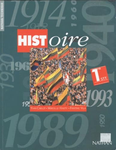 Histoire, 1re STT. Livre de l'élève book