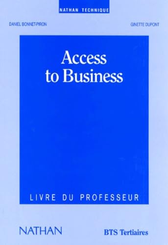 Anglais Bts Tertiaires Access To Business. Livre Du Professeur book