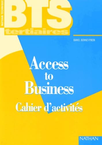 Anglais Bts Tertiaires Access To Business. Cahier D'Activites Books