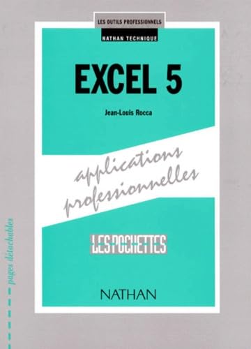 Excel 5, applications professionnelles. Livre de l'élève book