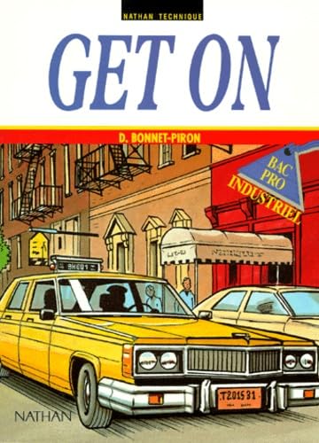 Get on ! Bac professionnel industriel, 1994. Livre de l'élève book