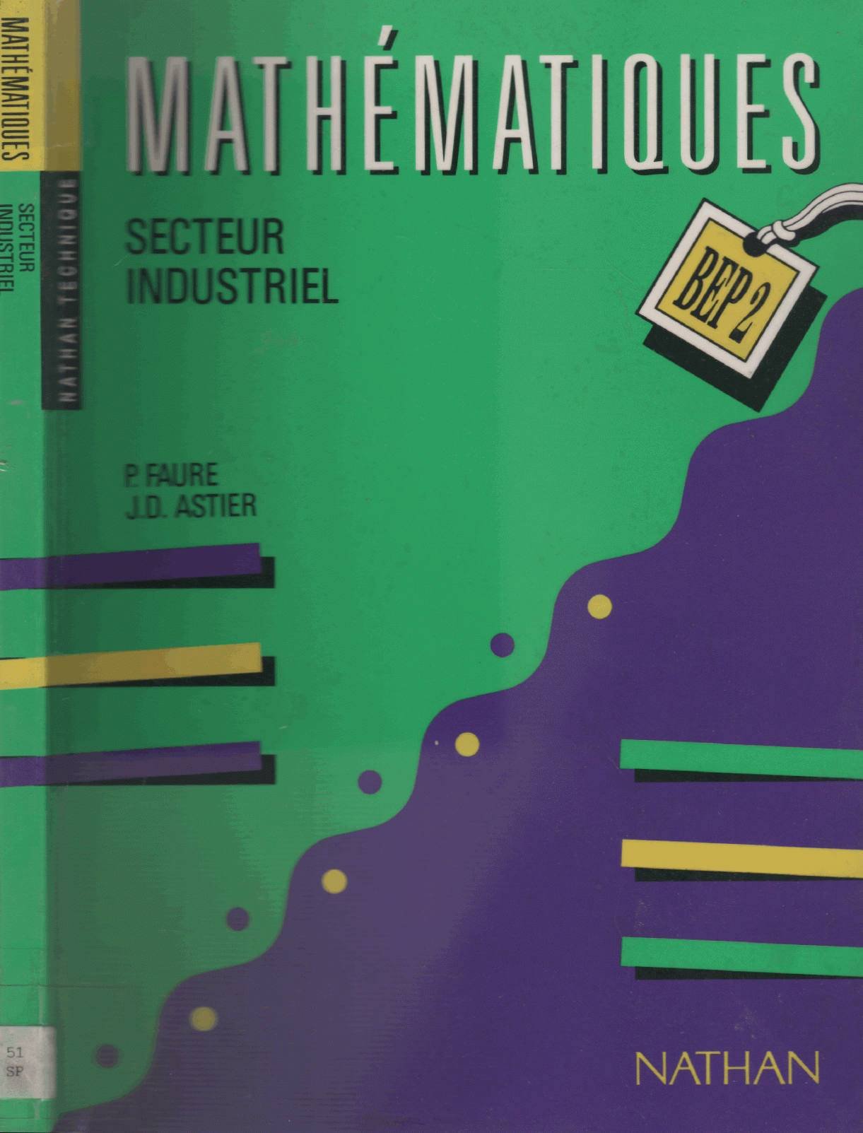 Mathématiques, secteur industriel, BEP 2, édition 1991. Livre de l'élève book