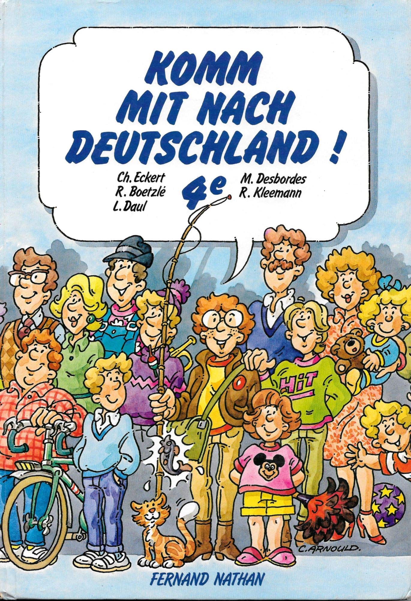 Komm mit nach Deutschland ! : classe de 4e, livre de l'élève book
