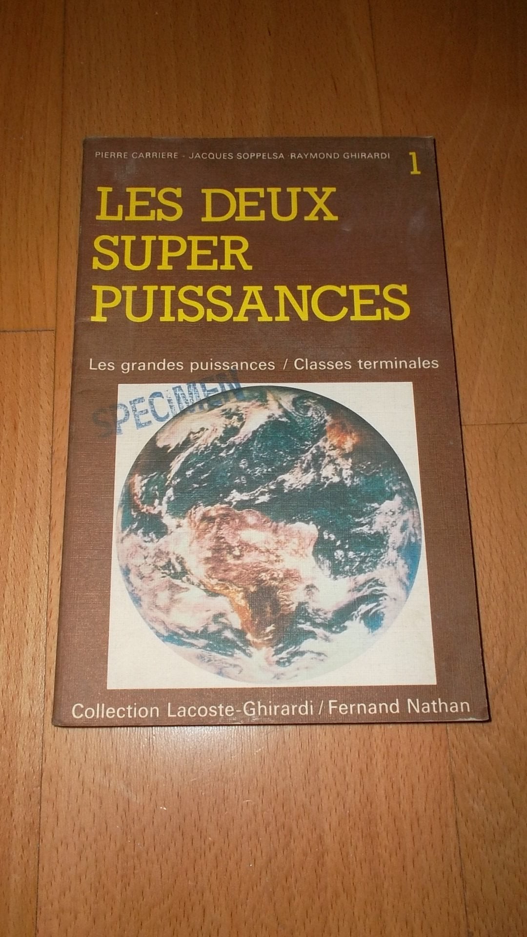 Les Grandes puissances. Vol. 1. Les Deux super puissances book