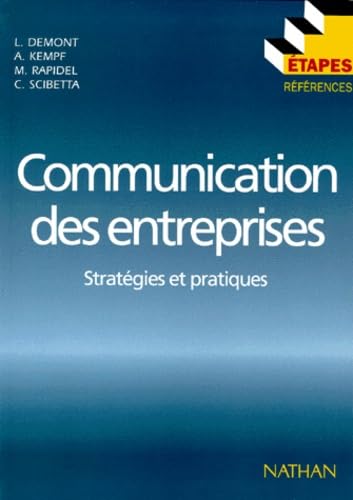 Communication Des Entreprises. Strategies Et Pratiques book