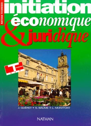 Initiation économique et juridique, terminales BEP, élève, 1996 book