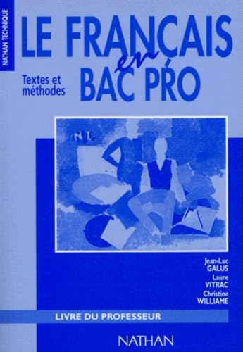 Le français en bac professionnel, 1996. Livre du professeur Books
