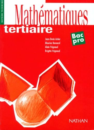 Mathématiques, 1re terminale, bac professionnel tertiaire. Livre de l'élève book