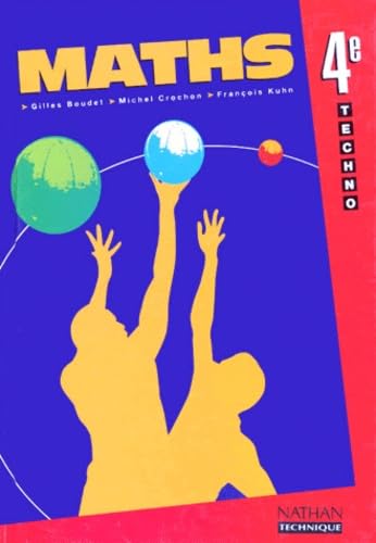 Mathématiques, 4e technologique, 1997. Livre de l'élève book
