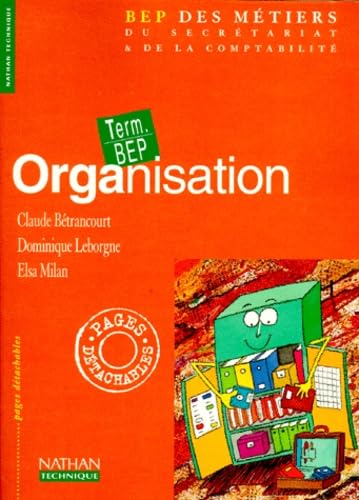 Organisation, Terminale BEP secrétariat. Livre de l'élève book