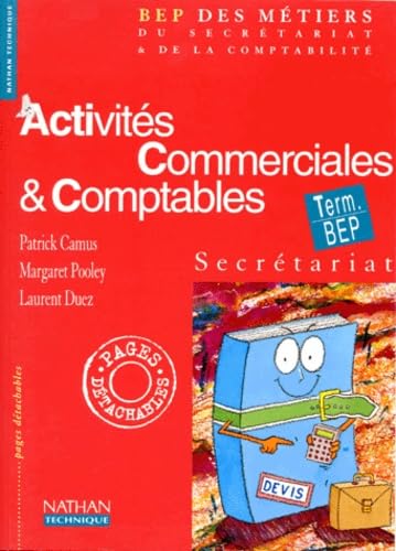 Activités commerciales et comptables, Terminale BEP secrétariat. Livre de l'élève book