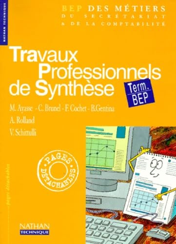 Travaux professionnels de synthèses, terminale BEP, élève, 1997 book