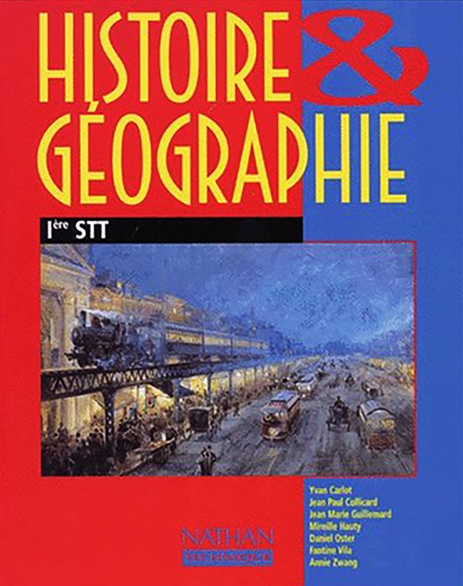 Histoire - géographie, 1re STT. Livre de l'élève book