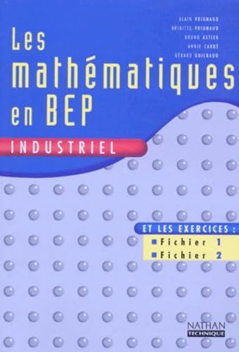 Les mathématiques en BEP industriel. Livre de l'élève book