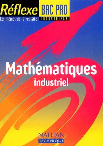 Mathématiques industriel, Bac professionnel industriel, mémo reflexe n°12 book
