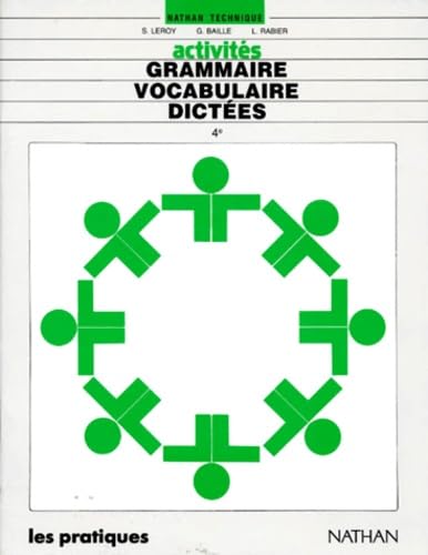 Grammaire Vocabulaire Dictees 4eme Technologique. Activites book